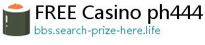 FREE Casino ph444 slot